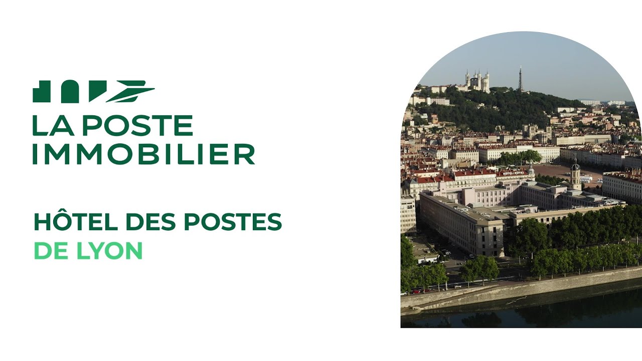 Projet de réhabilitation de l'Hôtel des Postes de Lyon