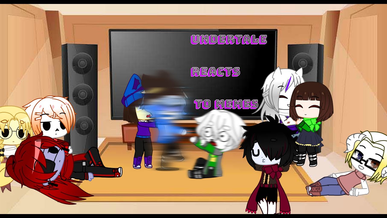 undertale react to memes | ( •̀ ω •́ )✧ happy Halloween |