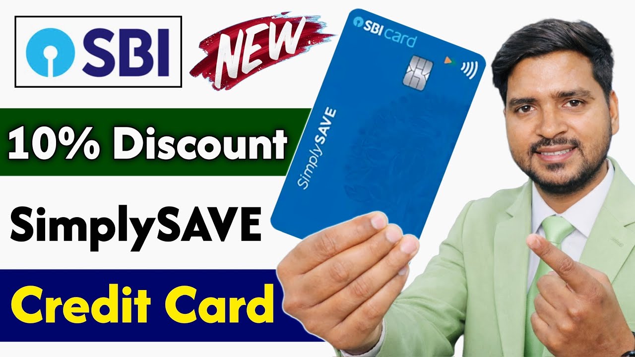 SBI Simply Save Credit Card Benefits & Charges - State Bank of India Simply Save Credit Card Fayde