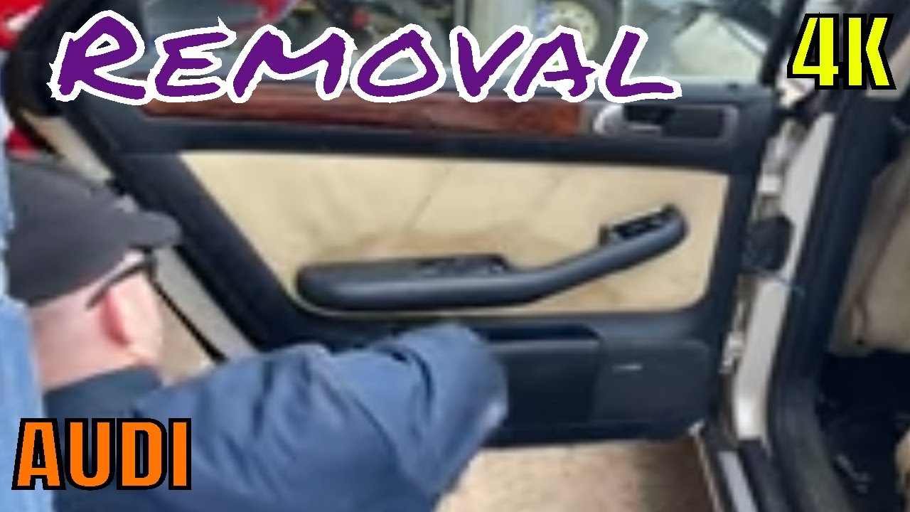 #4K Audi - How to remove install a rear door panel.