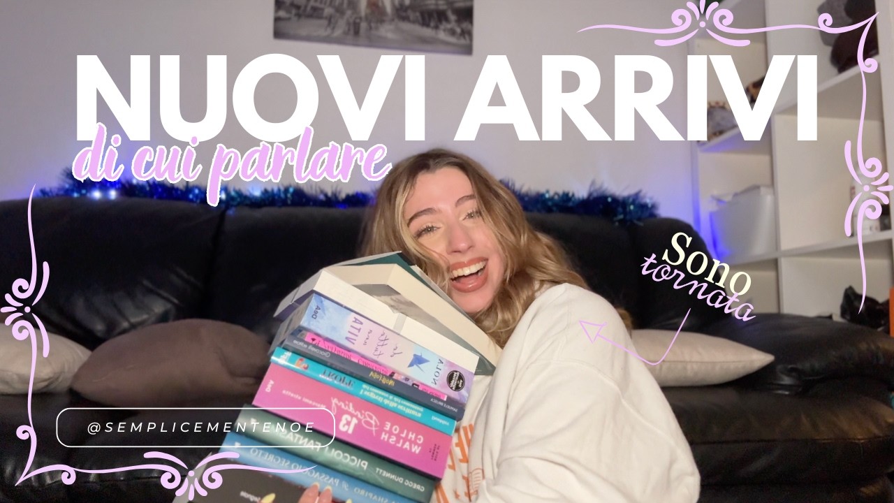 📚NUOVI ARRIVI | Spacchettiamo e ne parliamo