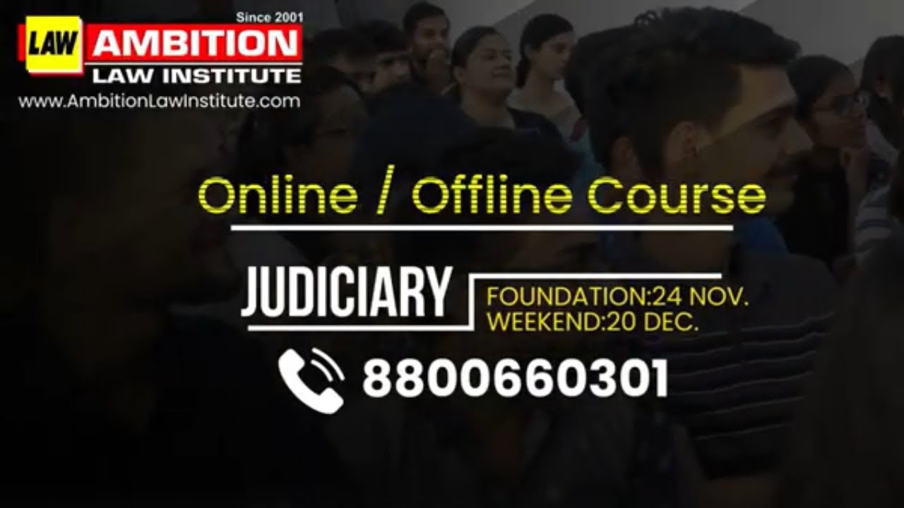 Judiciary Coaching Classes in Mukherjee Nagar, Delhi | Law Coaching Classes | Ambition Law Institute