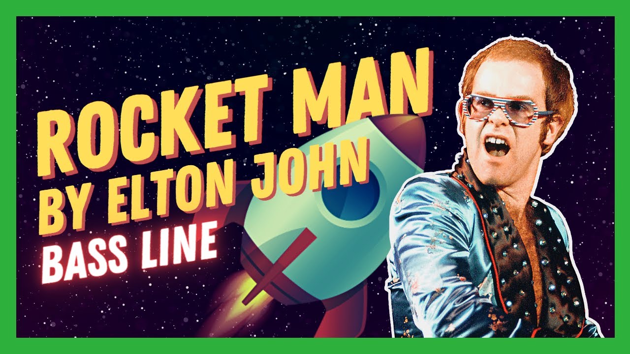 Elton John's Bass Line in Rocket Man: A Masterpiece in the Making | FREE PDF