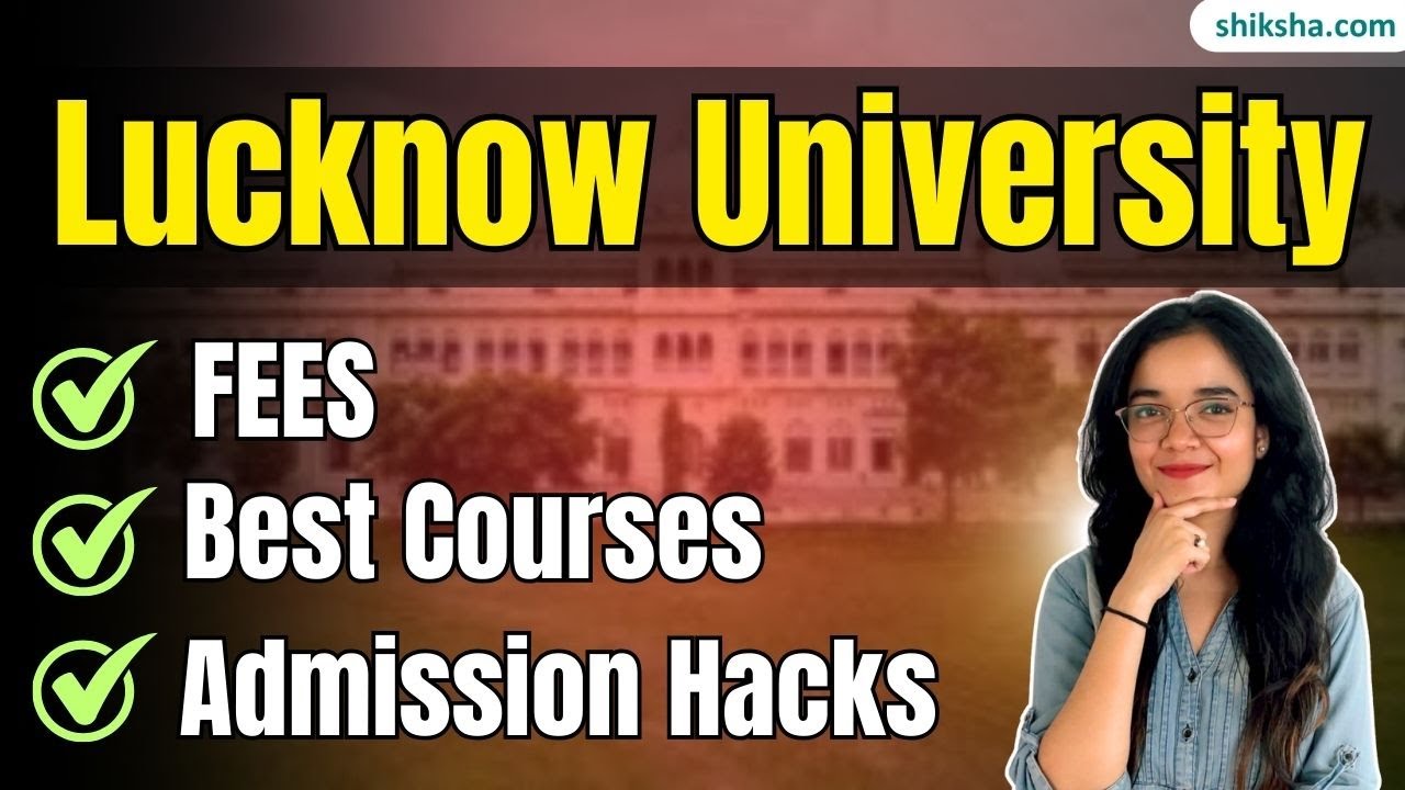 University of Lucknow (LU) | Admission, Courses, Hostel & Fees Explained #universityoflucknow