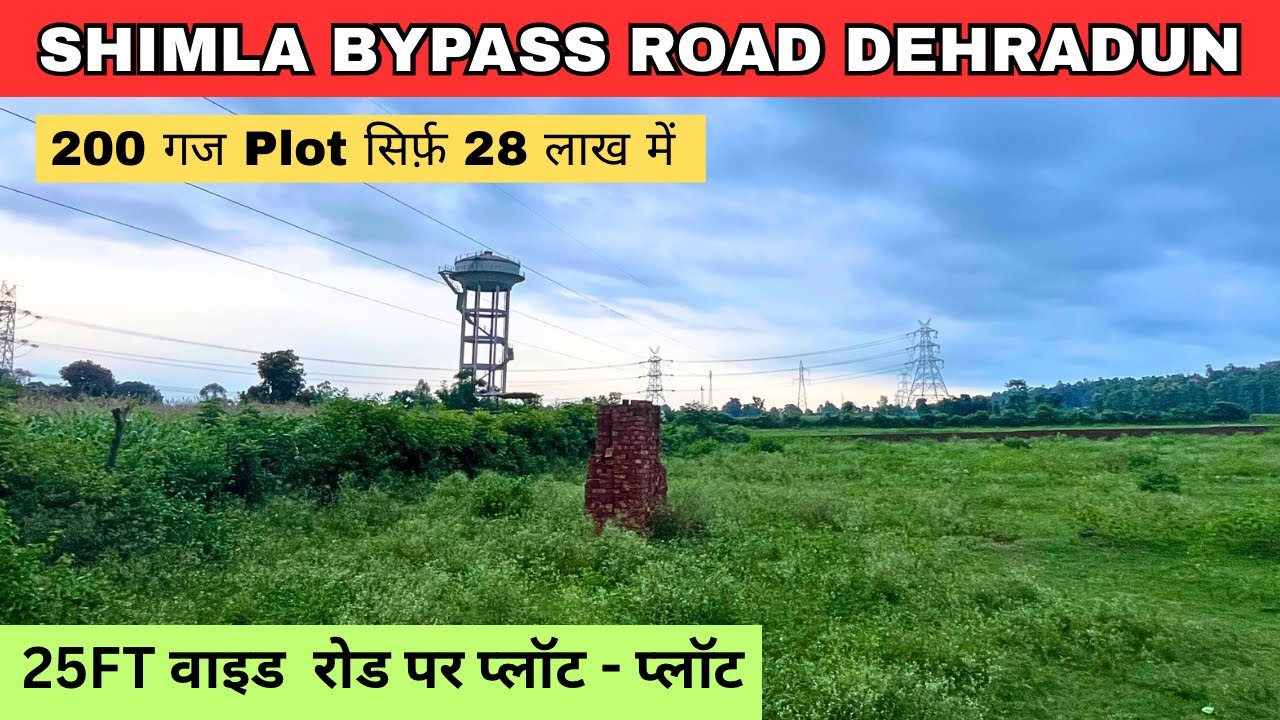 Plot in Shimla Bypass Dehradun | Best Plot in Dehradun | Land & Plot