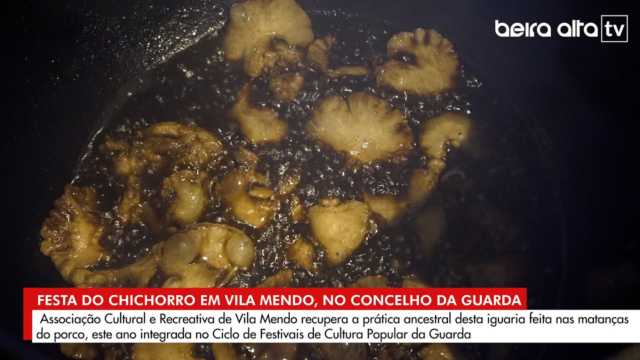 A tradição ainda se mantém com a Festa do Chichorro em Vila Mendo - Guarda