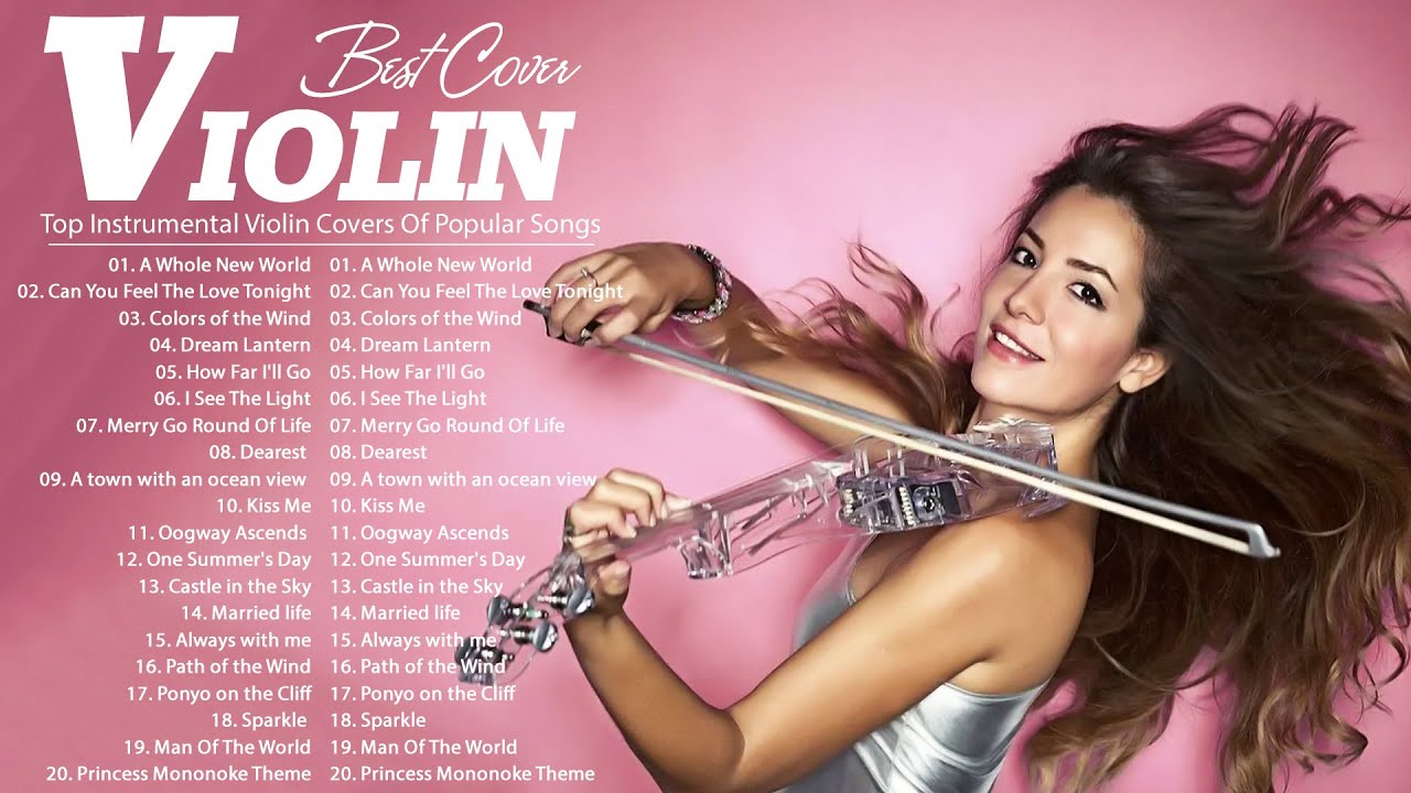 Violin 2021 - Top 35 Violin Covers Of Popular Songs 2021 - The Best Covers Of Instrumental Violin
