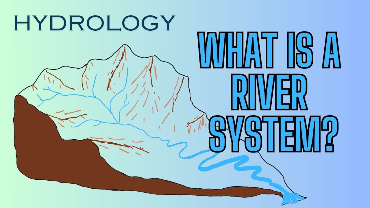 What Is A River System?