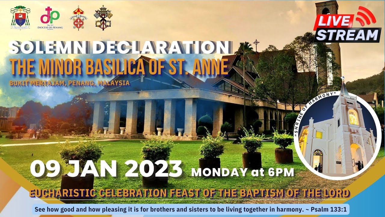 SOLEMN DECLARATION OF THE CHURCH OF ST. ANNE AS A MINOR BASILICA  | 9th JANUARY 2023, 6.00PM