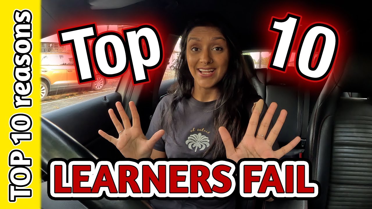 TOP 10 Reasons Why Learner Drivers FAIL Their Driving Test in 2024