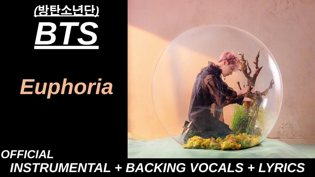 BTS (방탄소년단) 'Euphoria' Official Karaoke With Backing Vocals + Lyrics [REMASTERED]