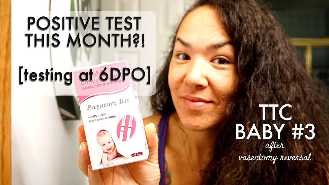 PREGNANCY TEST 6 DPO | TTC AFTER VASECTOMY REVERSAL | #bigfamilygoals