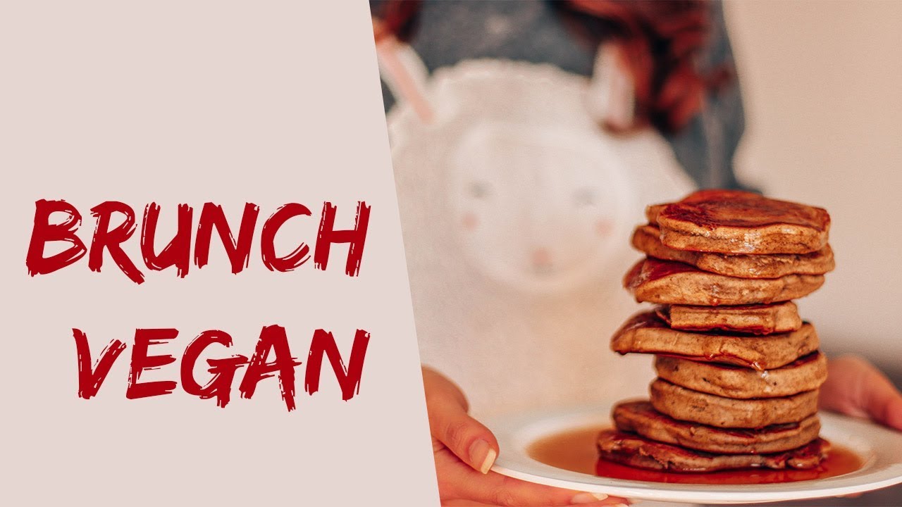 BRUNCH VEGAN | Tofu brouillé, Pancakes, Porridge & autres recettes trop MIAM !