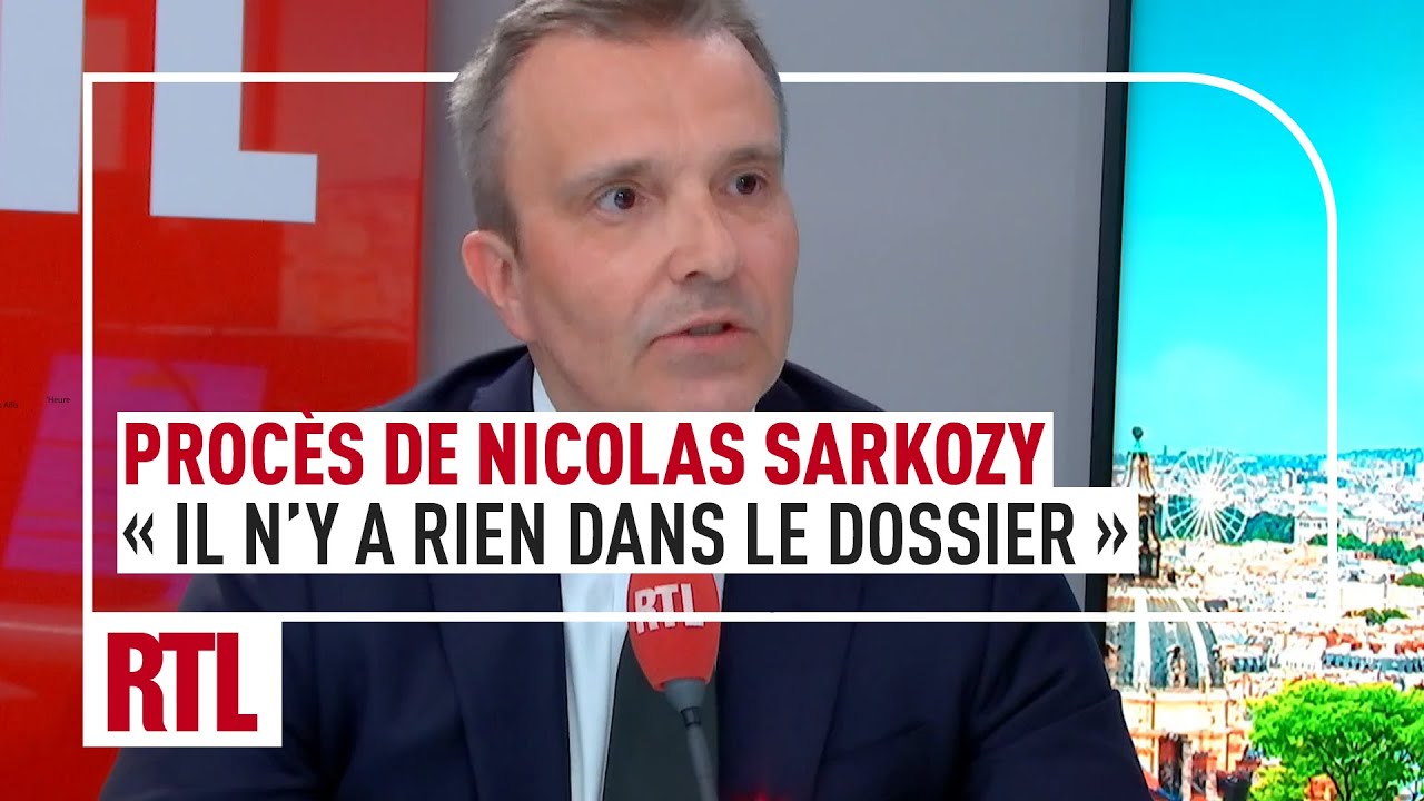 Procès de N. Sarkozy : 'Il n'y a pas la moindre trace d'un paiement, il n'y a rien dans le dossier