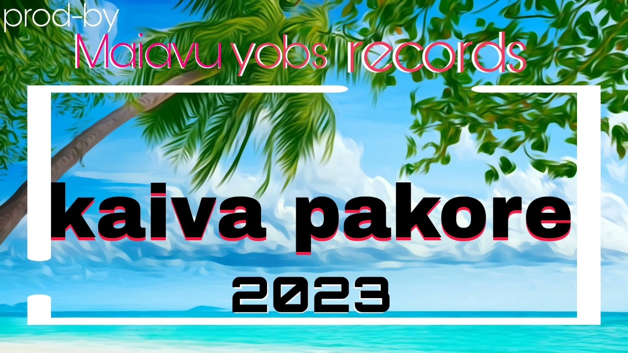 kaiva pakore 2023-safoon mahn ft Chingy-prod by Maiavu yobs records