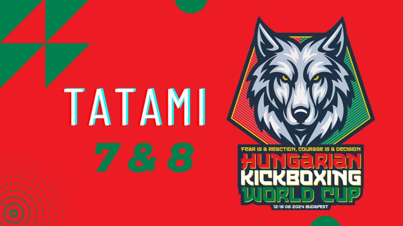 Tatami 7 & 8, Sunday Hungarian Kickboxing World Cup 2024