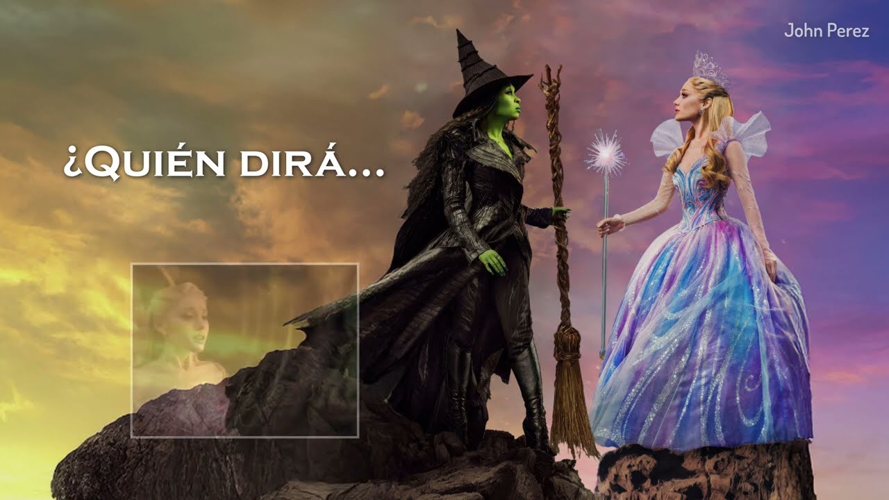 Danna, Ceci de la Cueva & Ensamble - Final - LETRA (Wicked por siempre)