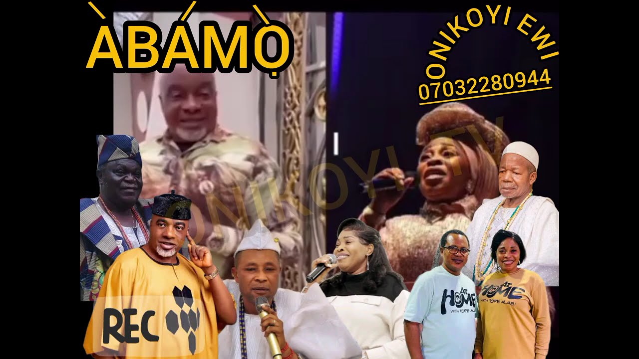 ABAMO.... Ifon, Ilobu, Olaiya, Tope-Alabi.. by Onikoyi Ewi Exponent