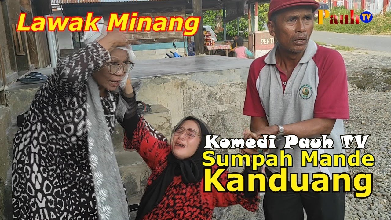 SUMPAH MANDE KANDUANG - Komedi Pauh TV #059. Film Lawak Minang