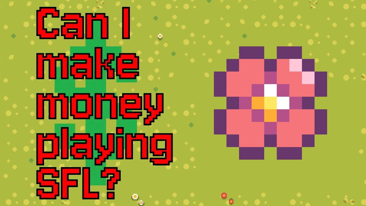 The reality of earning money from playing Sunflower Land