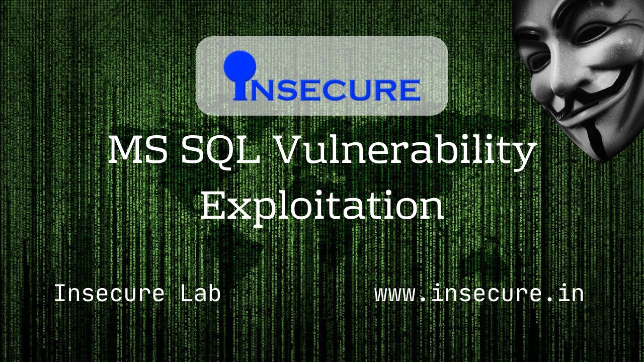 MS SQL Vulnerability Exploitation