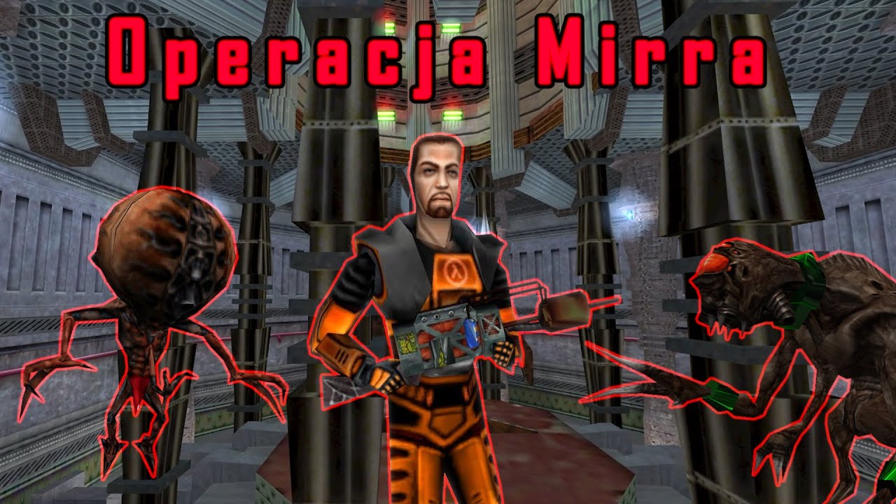 [Half Life - Operacja Mirra] Mod Full Walkthrough