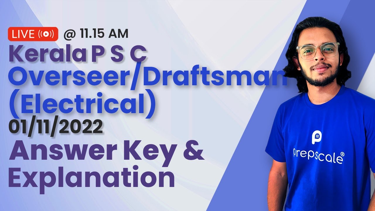Overseer & Draftsman - Electrical (01-11-2022) - Answer Key,  Analysis & Explanation, Cut Off