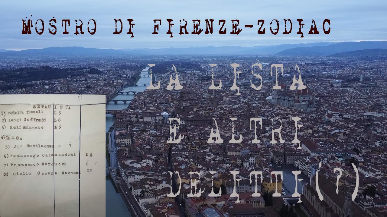 Il Mostro di Firenze- Zodiac La Lista e altri Delitti (?)