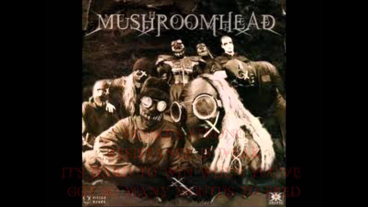 Mushroomhead - Before I Die with lyrics