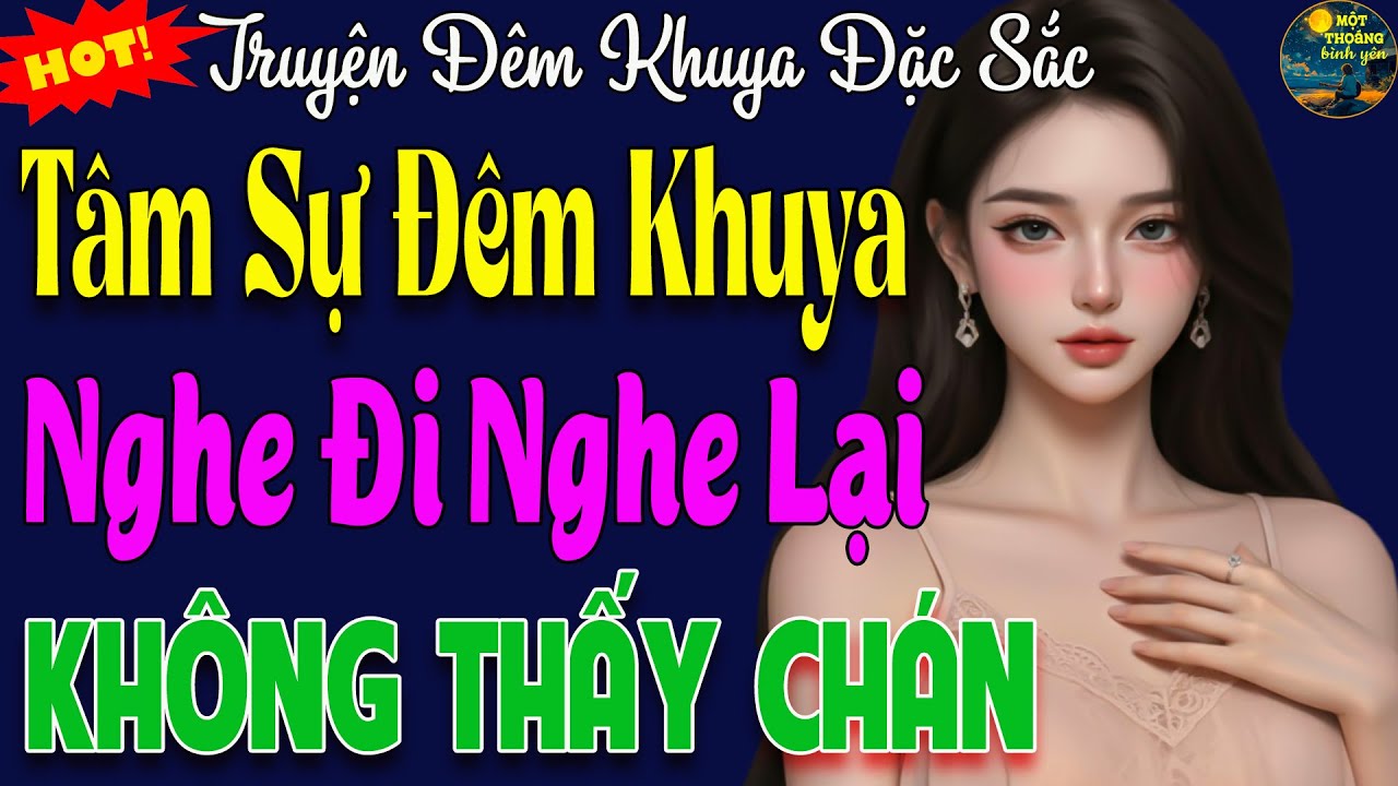 Truyện Đời Thực Thật Xúc Động - Nghe Hay Đến Mức Quên Cả Ngủ - Kể Chuyện Xé Lòng Cái Kết Tuyệt Vời