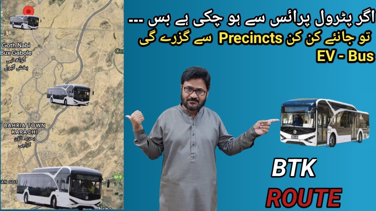 Precincts in Bahria Town Karachi Experience EV Bus Benefits on their Way to the Karachi| EV-Bus BTK