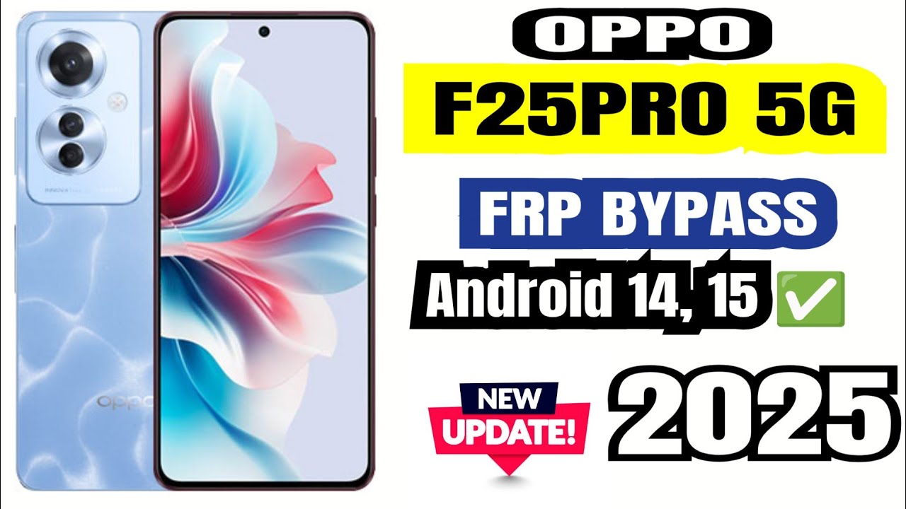 OPPO F25PRO 5G FRP BYPASS || Android 14 15  100% Working Method 2025 || F25pro 5G  Unlock Frp 2025