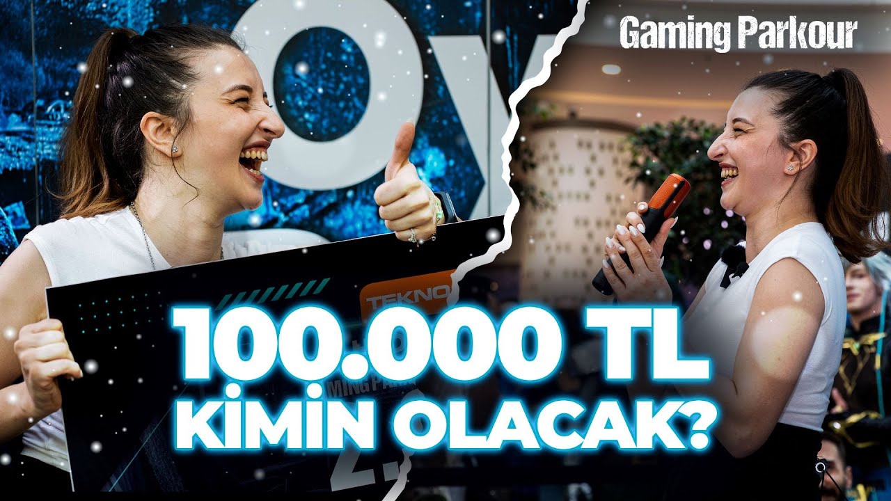 100.000 TL KİMİN OLACAK? | GAMING PARKOUR