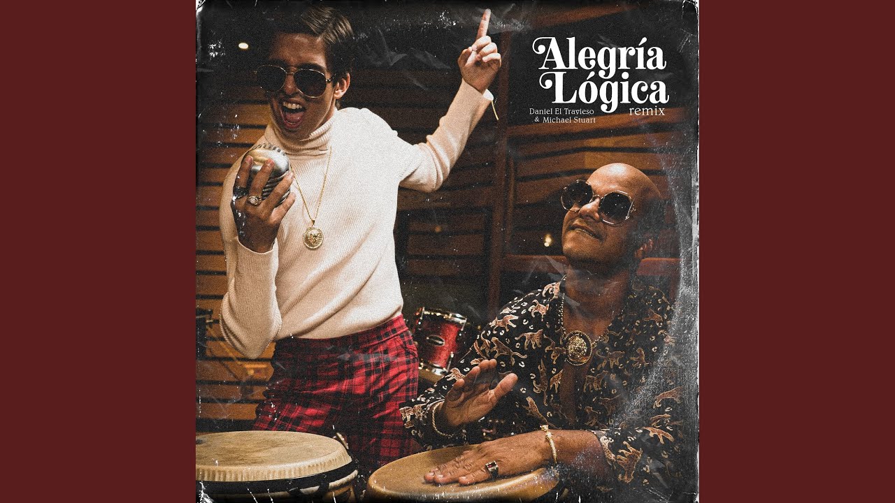 Alegría Lógica (Salsa Remix)