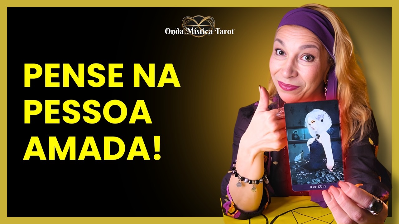 Os PENSAMENTOS DELE por VOCÊ HOJE!