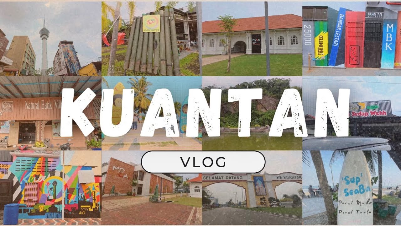 KUANTAN TRIP 2D1N | Tempat Menarik di Kuantan #kuantan #pahang #malaysia 