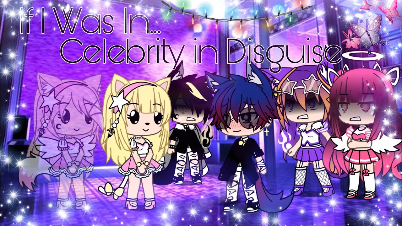 •If I Was In “Celebrity In Disguise”• Comedy? || Gacha Life || READ DESC