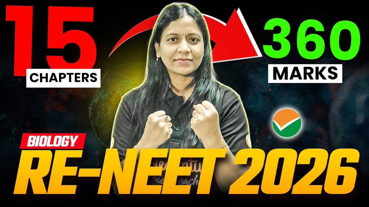 Re-NEET 2026 Biology Strategy 🩺 : Study Only 15 Chapters for 360/360! 🎯🔥