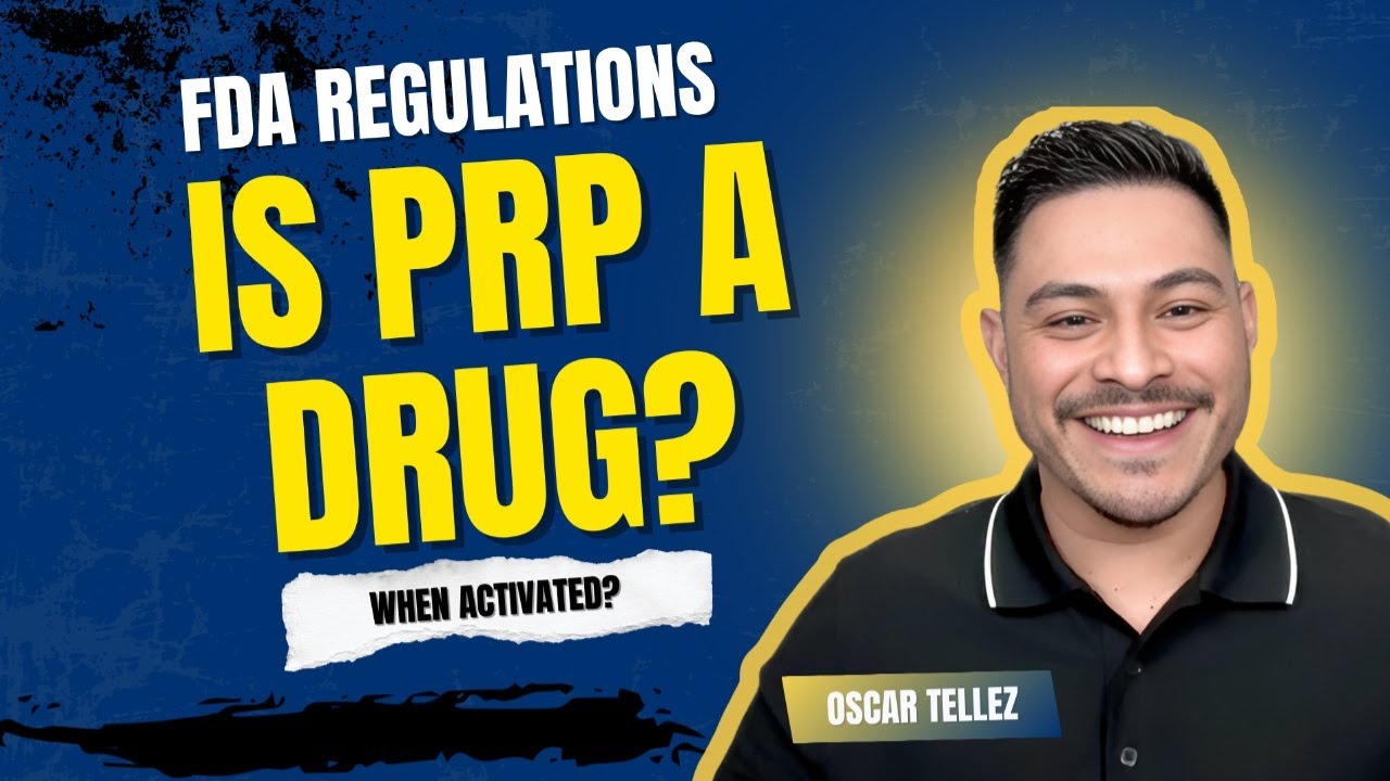 Is PRP a Drug When It’s Activated? | Understanding FDA, CBER, and Orthobiologic Regulations