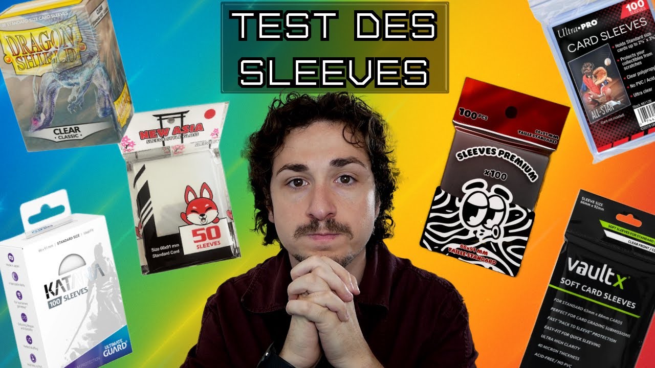 GUIDE DES MEILLEURES SLEEVES POUR PROTÉGER VOS CARTES - TESTS ET COMPARAISONS