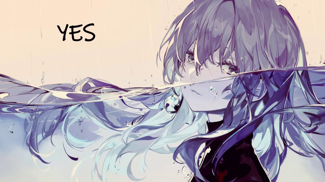 NightCore Yes&No 附中文翻譯