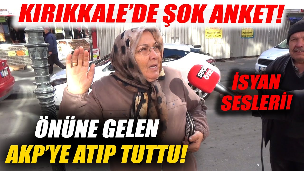YOK BÖYLE ANKET! %64 Erdoğan Diyen AKP'li Kırıkkale'de İsyan Sesleri Yükseldi!