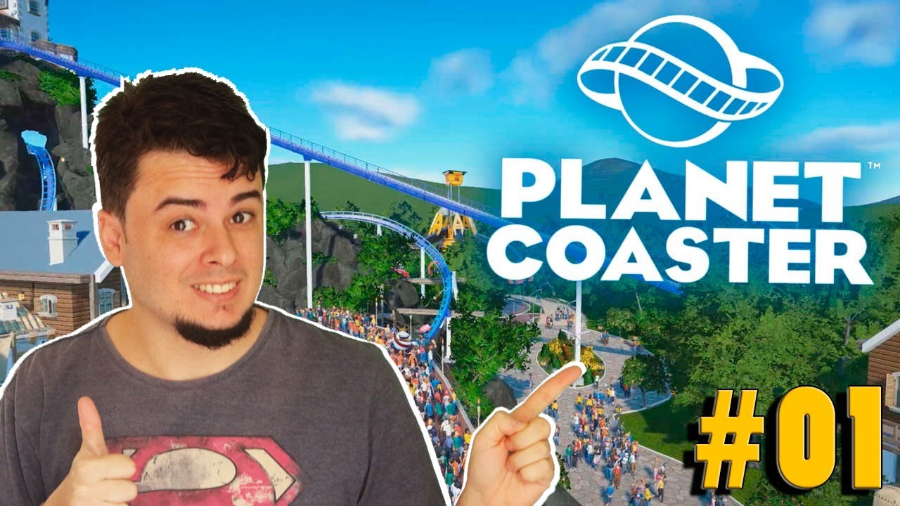 PLANET COASTER #01 - CRIANDO NOSSO PARQUE