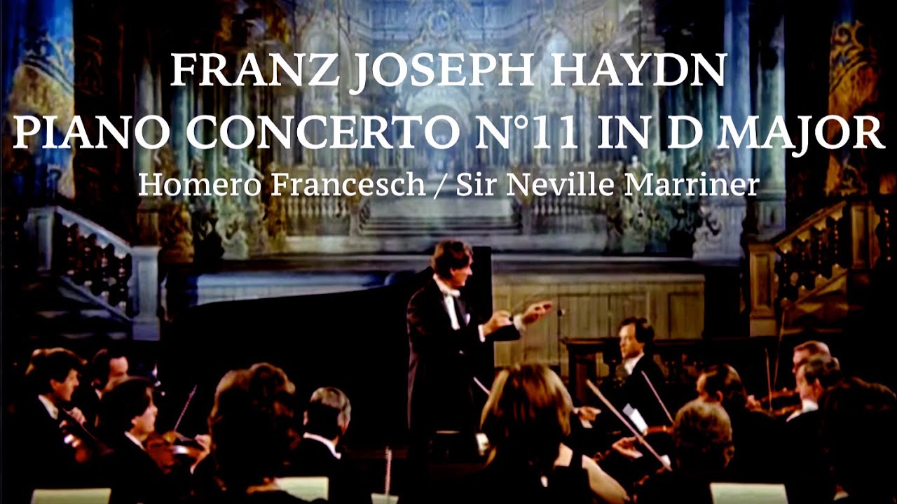 Haydn - Piano Concerto No.11 + Presentation / Video 720p (reference recording :  Homero Francesch)