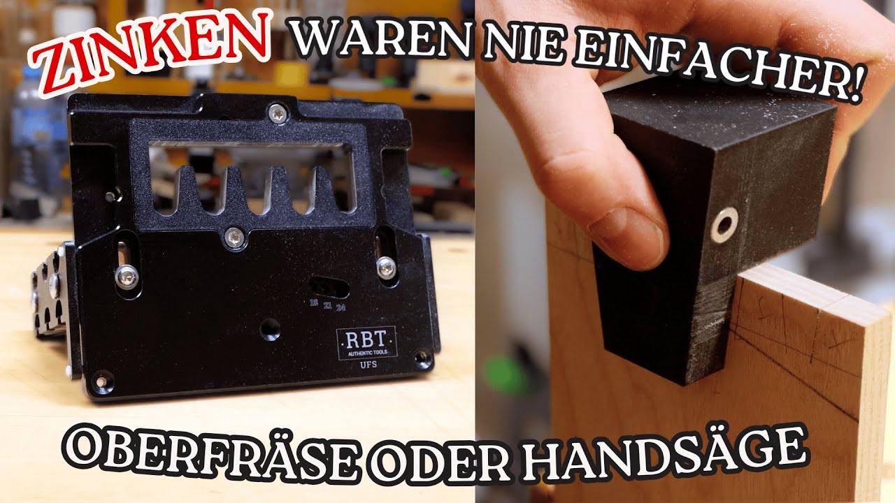 Zinken - schnell und einfach! Mit diesen Vorrichtungen f&uuml;r Oberfr&auml;se und Handwerkzeugen klappt es!!!