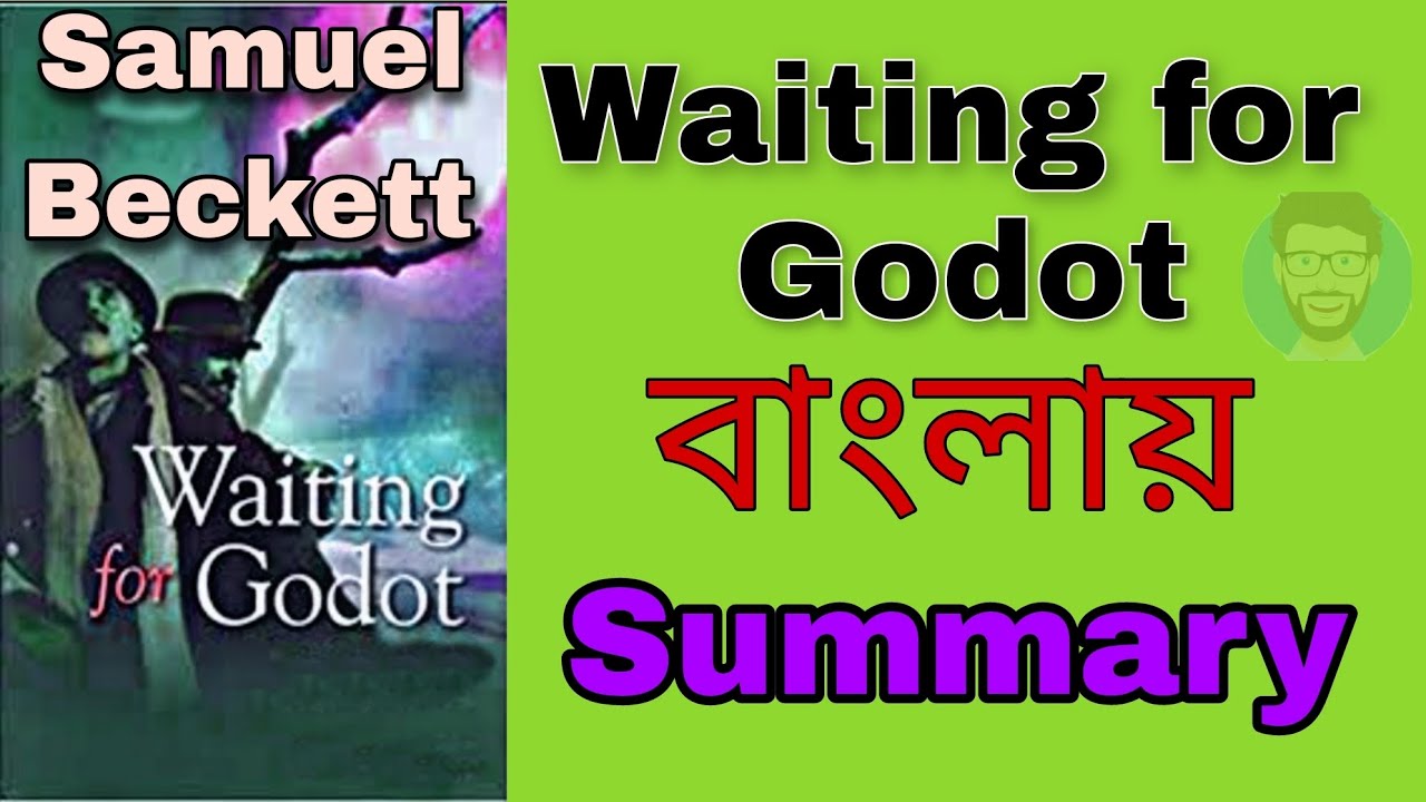 Waiting for Godot Summary in Bengali || ওয়েটিং ফর গডো বাংলায় || By Samuel Beckett || #storyteller