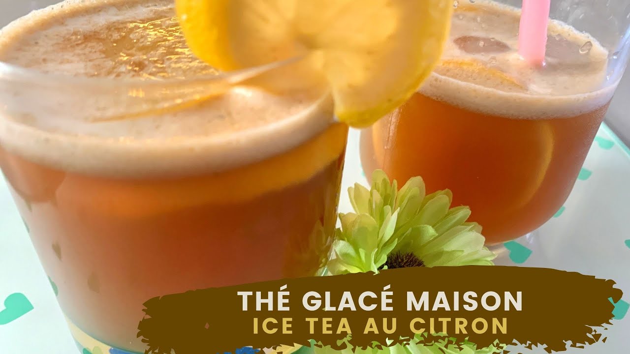 Comment faire du thé glacé maison (ice tea) au citron 🍋 avec du thé mate