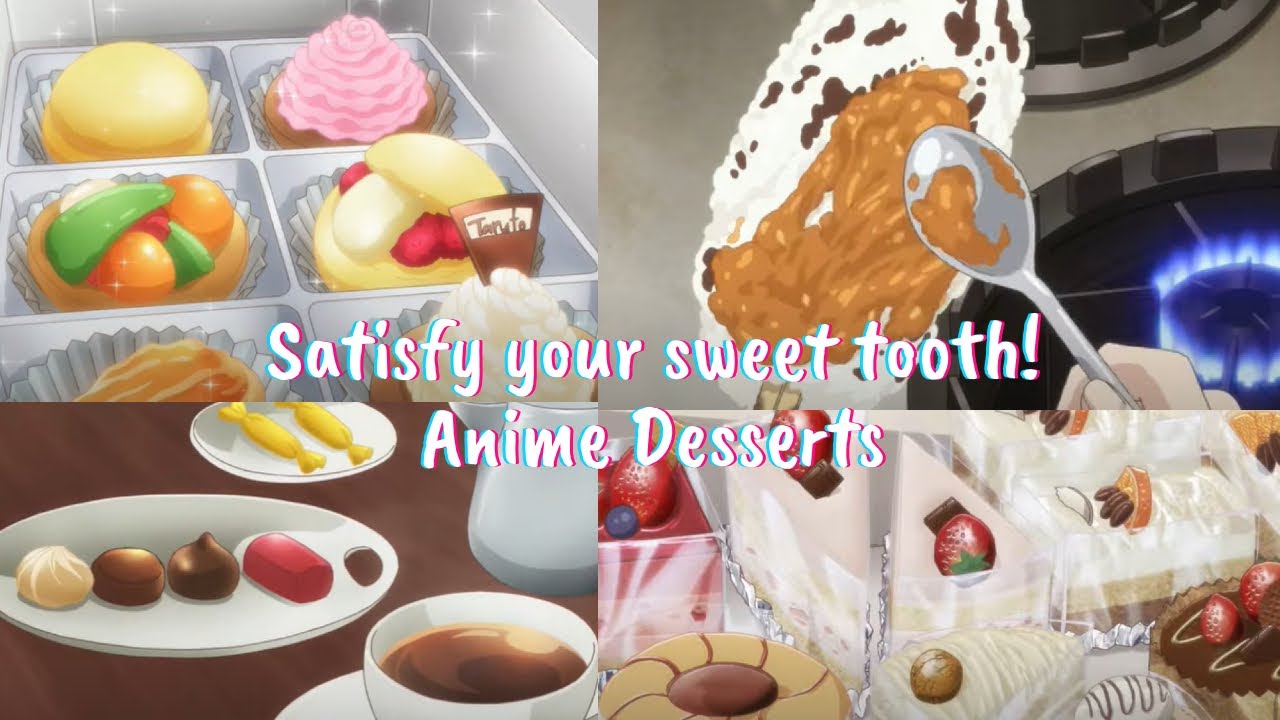 Relaxing Anime 🍰 to satisfy your  sweet tooth🍡Anime Food Compilation[🍮#5]