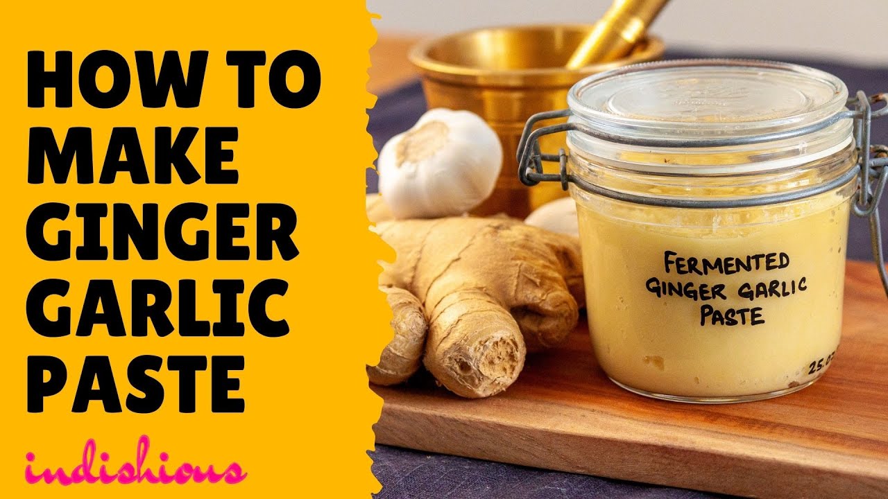 How to make Ginger Garlic Paste