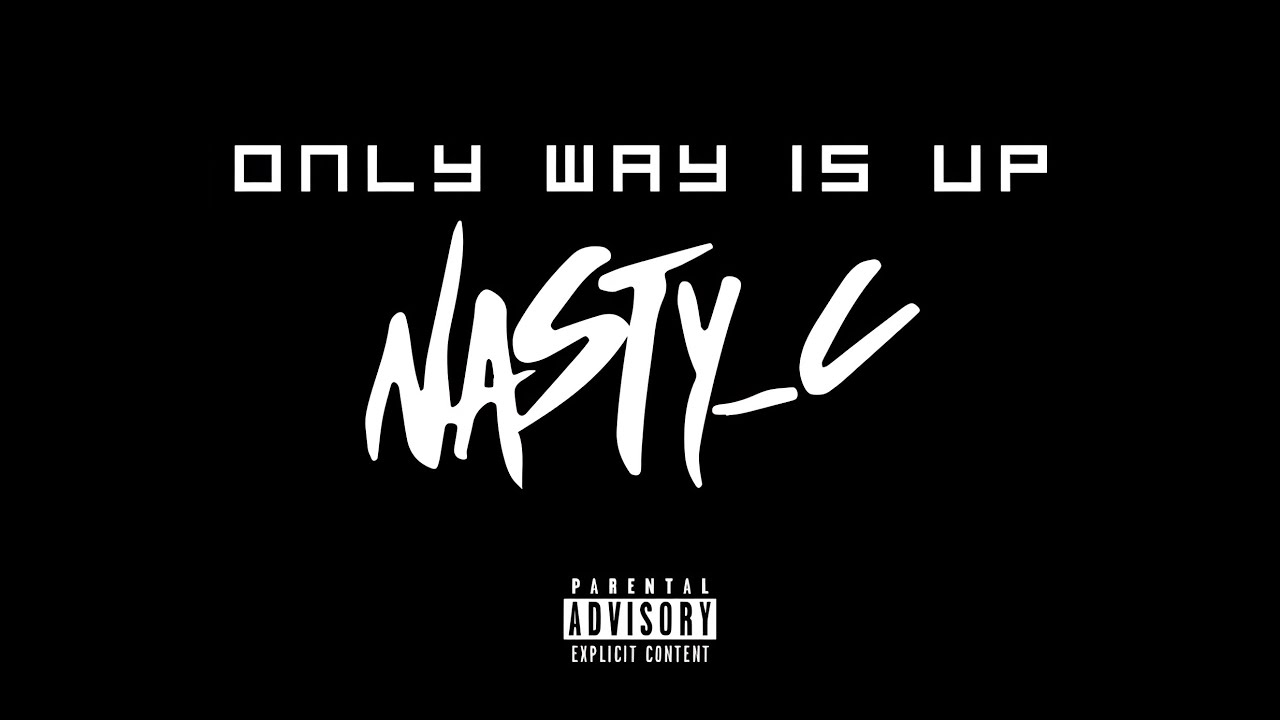 Nasty C - Only Way Is Up (Official Audio)